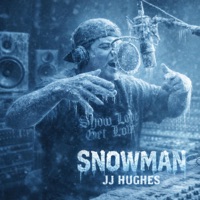 Snowman - Single - JJ Hughes