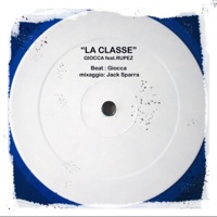 La Classe (feat. Rupez) - Single - Giocca