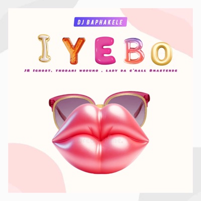 Dj Baphakele - Iyebo