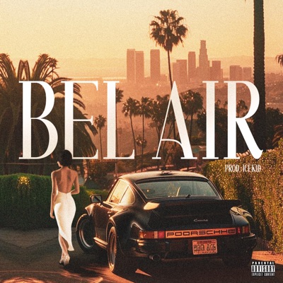Bel Air - Single