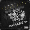 Fkn Wit a Real One (feat. Yung Redd) - Single