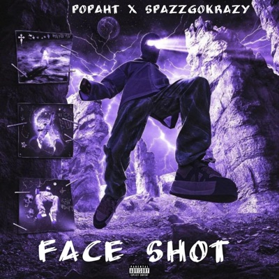 FACE SHOT (feat. popaht) - Single