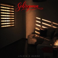 Sobrepasa (feat. AleexBeat) - Single - LFlx18, Dardd & LFlx18 Dardd