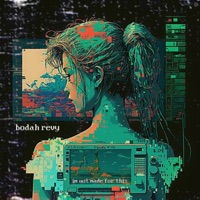 im Not Made For This - Single - BODAH REVY