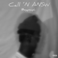 Call N’ Answ - Single - Boyymaph & Killer Producer