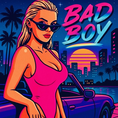 BAD BOY - Single