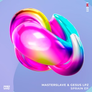 MasterSlave & Gesus Lpz Sprain - Single