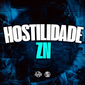 Hostilidade Zn (feat. Mc Menor Fael)