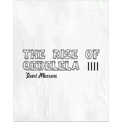 The Rise of Qedelela 4