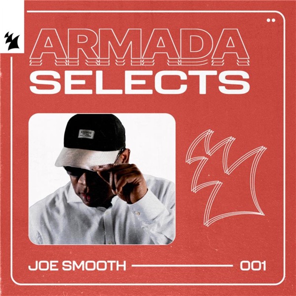 Armada Selects: Joe Smooth (DJ Mix)