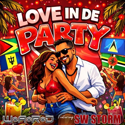 Love In De Party (feat. SW Storm) - Single