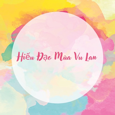Hiếu Đạo Mùa Vu Lan
