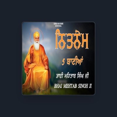 Listen to Bhai Mehtab Singh, watch music videos, read bio, see tour dates & more!