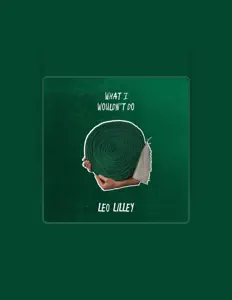 Listen to Leo Lilley, watch music videos, read bio, see tour dates & more!