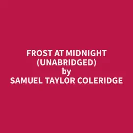 Frost at Midnight (Unabridged)