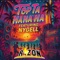 Top Ta Na Na Na (feat. Nygell) - R1ZON lyrics