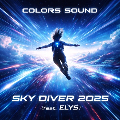 SKY DIVER 2025 EP (feat. ELYS) - Single