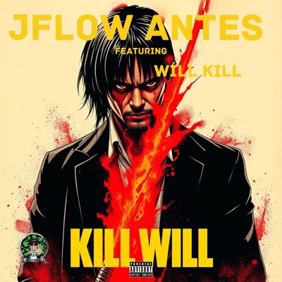 KillWill (feat. Will Kill) - Single