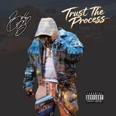 Boss B adlı sanatçının Trust The Process albümünü dinle
