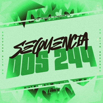 Sequência Dos 244 (feat. Mc KF & Iraqui Zl) - Single