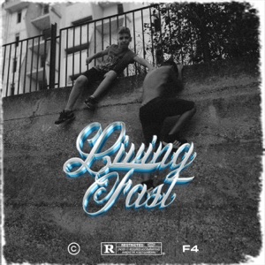 Living Fast (feat. Close Listen)