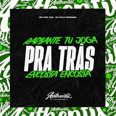 Radiante Tu Joga pra Trás Encosta Encosta (feat. Mc Vuk Vuk) - Single
