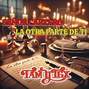 Señor Cartero - La Otra Parte De Ti