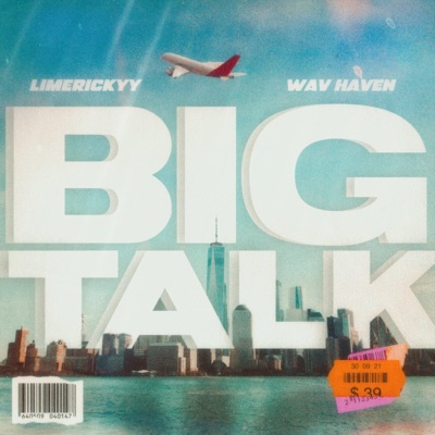 Big Talk (feat. Wav Haven) - EP