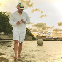 TE FALLE (EL MILENARIO) - Single - El Milenario