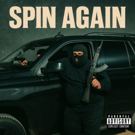 SPIN AGAIN (feat. YaBoyLapp) young baz