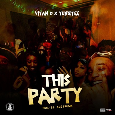 This Party (feat. Yungtee) - Single