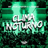 Clima Noturno - Single - Mc Jhon Lennon