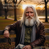 Nothing About You Feels Past