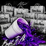 Bought It All - Single
