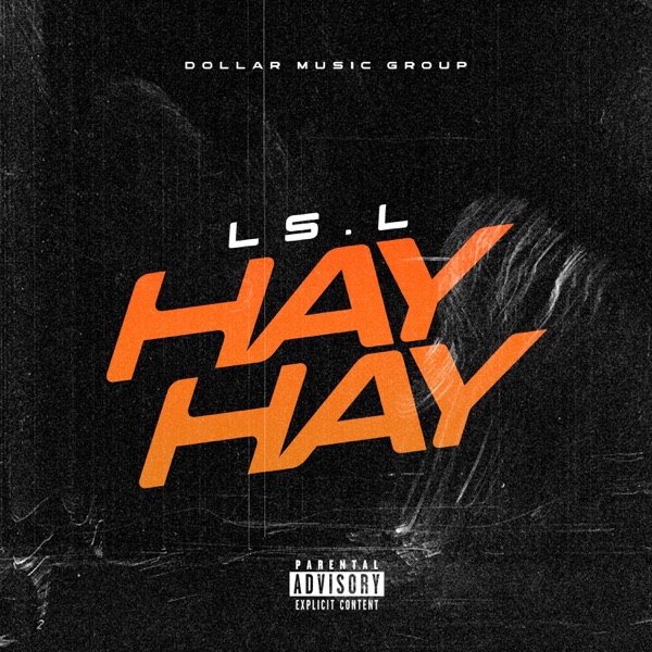 HAY HAY (feat. Dollar Music Group)