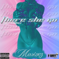 There She Go - Single - Marinez