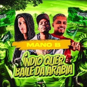 Indio Quer Baile da Arabia