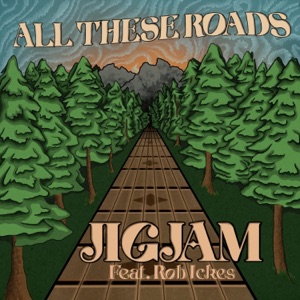 All These Roads (feat. Rob Ickes)