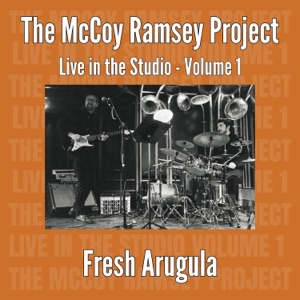 Fresh Arugula (feat. Steve McCoy & Aaron Ramsey) - Single