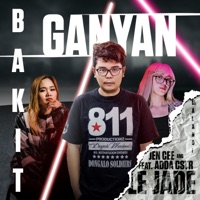Bakit Ganyan (feat. JenCee & Adda Cstr) [Malandi] - Single - Le Jade
