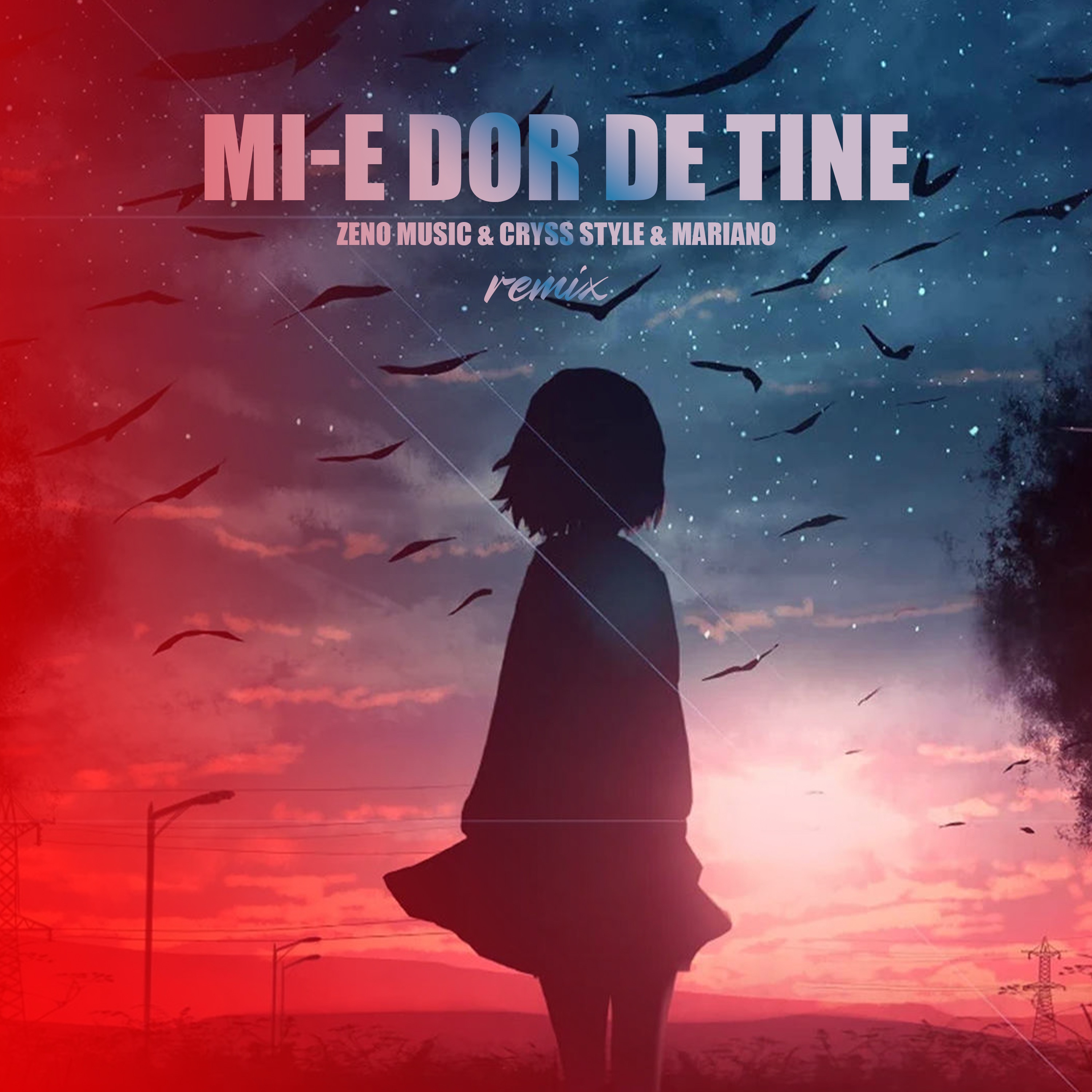Mi-e dor de tine (Zeno Music remix) - Single
