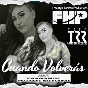 Cuando Volverás (Remix) [feat. Mage Garcia] - Single