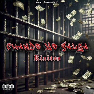 Cuando Yo Salga (feat. Rizitos) - Single