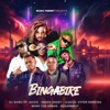 Bingabire (feat. Green Daddy, JLAKug, Mark Da Urban & SugarBwoy) - Single