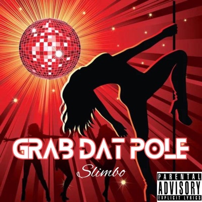 Grab Dat Pole - Single