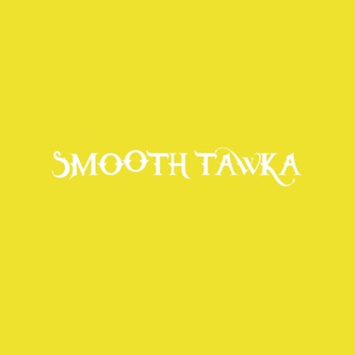 Smooth Tawka (feat. Biastik) - Single