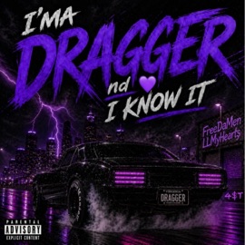 Dragger nd I know It (feat. Luh murda & Bslime) TrapAlot DJ