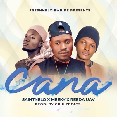 Cana (feat. Meeky x Reeda Uav) - Single