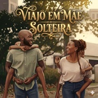 Viajo em Mãe Solteira - Single - XWEED & ViTT