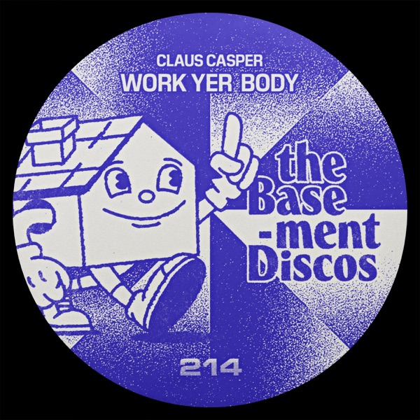 Work Yer Body - Single